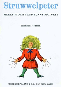 Cover of Struwwelpeter: Merry Stories and Funny Pictures