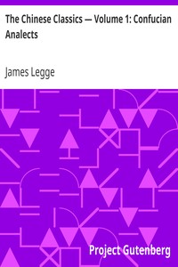 Cover of The Chinese Classics — Volume 1: Confucian Analects