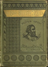 Cover of Stem to Stern; or, building the boat