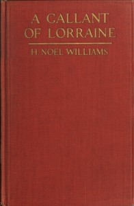 Cover of A Gallant of Lorraine; vol. 2 of 2