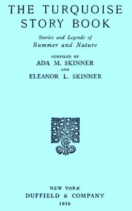 Cover of The Turquoise Story Book: Stories and Legends of Summer and Nature
