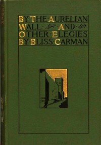 Cover of By the Aurelian Wall, and Other Elegies