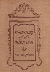 Cover of Furniture of the Olden Time