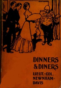 Cover of Dinners and Diners: Where and How to Dine in London