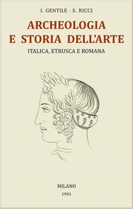 Cover of Trattato generale di Archeologia e Storia dell'Arte: Italica, Etrusca e Romana
