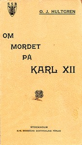 Cover of Om mordet på Karl XII: Historisk och juridisk undersökning
