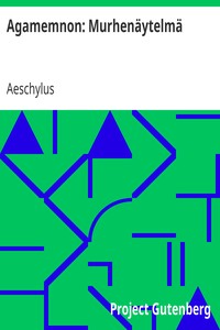 Cover of Agamemnon: Murhenäytelmä