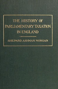 Cover of The History of Parliamentary Taxation in England