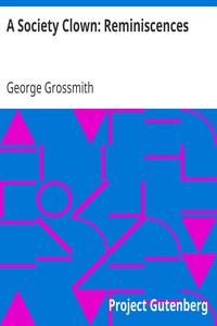 Cover of A Society Clown: Reminiscences