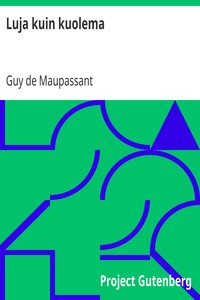 Cover of Luja kuin kuolema