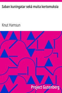 Cover of Saban kuningatar sekä muita kertomuksia