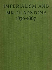 Cover of Imperialism and Mr. Gladstone (1876-1887)