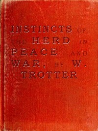 Cover of Instincts of the Herd in Peace and War
