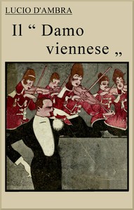 Cover of Il "Damo viennese": Romanzo