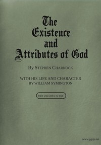 Cover of The Existence and Attributes of God, Volumes 1 and 2