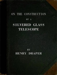 Cover of On the Construction of a Silvered Glass Telescope