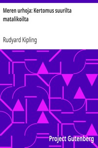 Cover of Meren urhoja: Kertomus suurilta matalikoilta