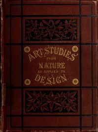 Cover of Art-Studies from Nature, as Applied to Design