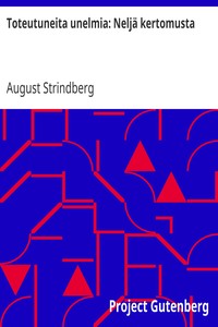 Cover of Toteutuneita unelmia: Neljä kertomusta