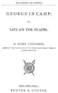 Cover of George in Camp; or, Life on the Plains