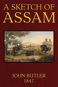 Cover of A Sketch of Assam: With some account of the Hill Tribes