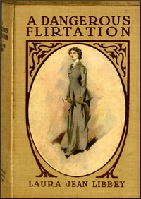 A Dangerous Flirtation; Or, Did Ida May Sin?