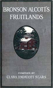 Cover of Bronson Alcott's Fruitlands, compiled by Clara Endicott Sears