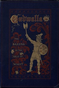Cover of Cædwalla; or, The Saxons in the Isle of Wight: A Tale