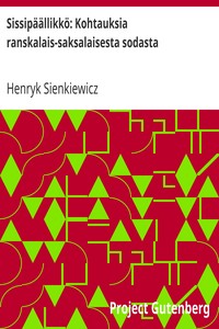 Cover of Sissipäällikkö: Kohtauksia ranskalais-saksalaisesta sodasta