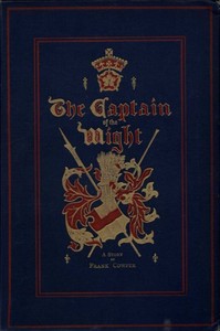 Cover of The Captain of the Wight: A Romance of Carisbrooke Castle in 1488