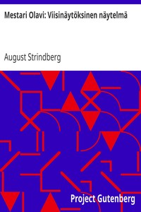 Cover of Mestari Olavi: Viisinäytöksinen näytelmä