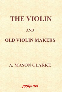Cover of The Violin and Old Violin Makers