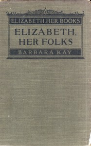 Cover of Elizabeth, Her Folks