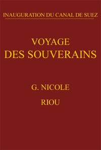 Cover of Voyage des souverains: Inauguration du Canal de Suez