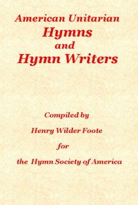 Cover of American Unitarian Hymn Writers and Hymns
