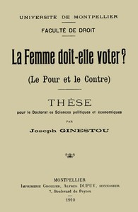Cover of La Femme doit-elle voter? (Le pour et le contre)