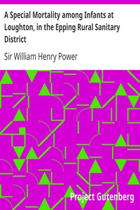 Cover of A Special Mortality among Infants at Loughton, in the Epping Rural Sanitary District