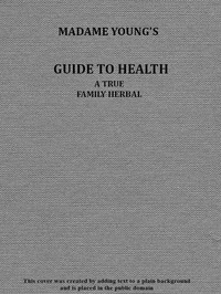 Cover of Madame Young's Guide to Health