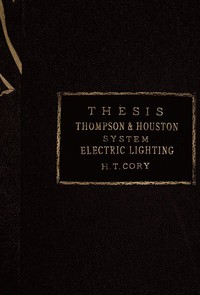 Cover of The Thompson-Houston System of Electric Lighting