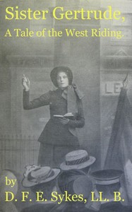 Sister Gertrude: A Tale of the West Riding