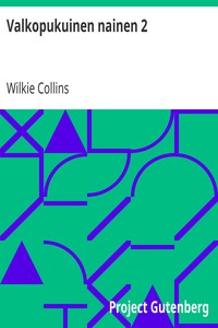 Cover of Valkopukuinen nainen 2