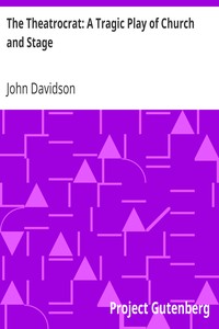 Cover of The Theatrocrat: A Tragic Play of Church and Stage