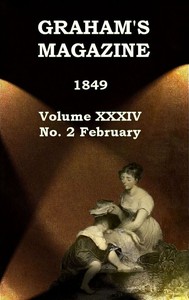 Cover of Graham's Magazine, Vol. XXXIV, No. 2, February 1849