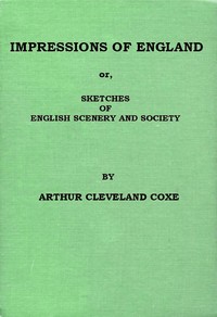 Cover of Impressions of England; or, Sketches of English Scenery and Society