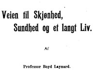 Cover of Veien til Skjønhed, Sundhed og et Langt Liv