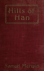 Cover of Hills of Han: A Romantic Incident