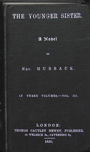 Cover of The Younger Sister: A Novel, Vol. III.