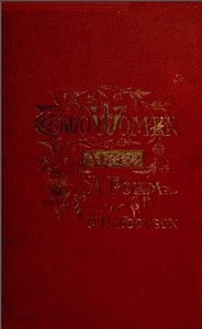 Cover of Two Women, 1862; a Poem