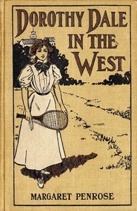 Cover of Dorothy Dale in the West