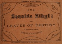 Cover of The Seaside Sibyl; Or Leaves of Destiny: A Fortune Teller in Verse